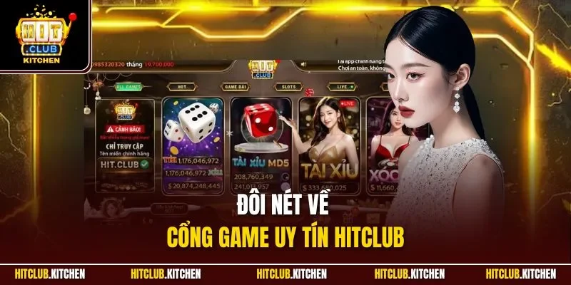 Đôi nét về cổng game uy tín Hitclub